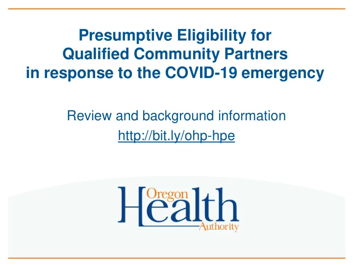 presumptive eligibility for qualified community partners