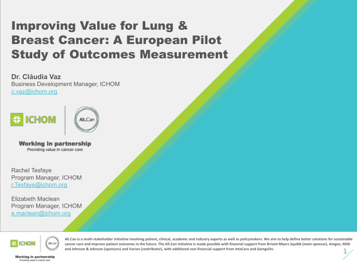 improving value for lung breast cancer a european pilot