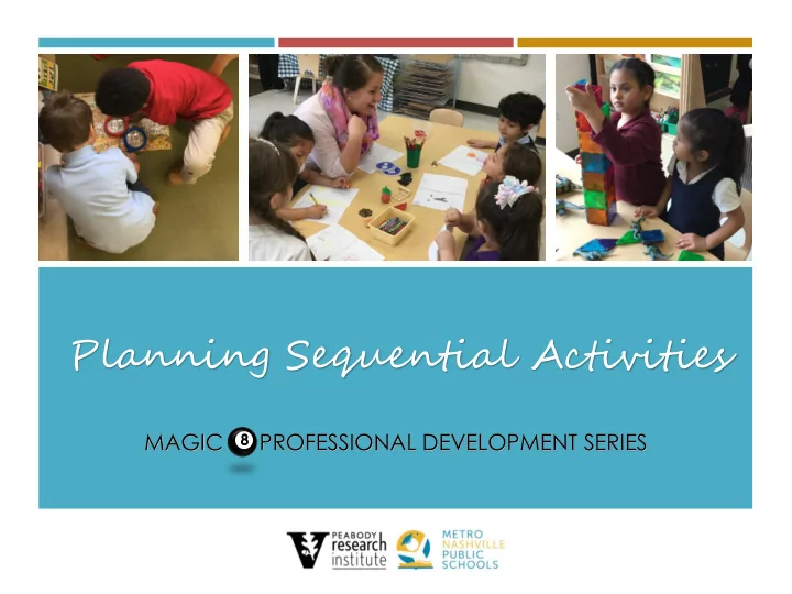 planning sequential activities