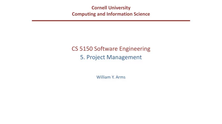 cs 5150 software engineering 5 project management