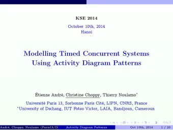 Modelling Timed Concurrent Systems  Using Activity Diagram Patterns tienne Andr, Christine