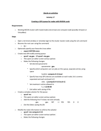 Hands-on activities Activity 17  Creating a GPU queue for nodes with NVIDIA cards  Requirements o