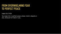 from overwhelming fear to perfect peace
