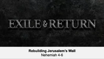 Rebuilding Jerusalems Wall  Nehemiah 4-6  Here is some test text  Here is some test text  Here