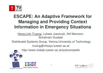 ESCAPE: An Adaptive Framework for  Managing and Providing Context  Information in Emergency