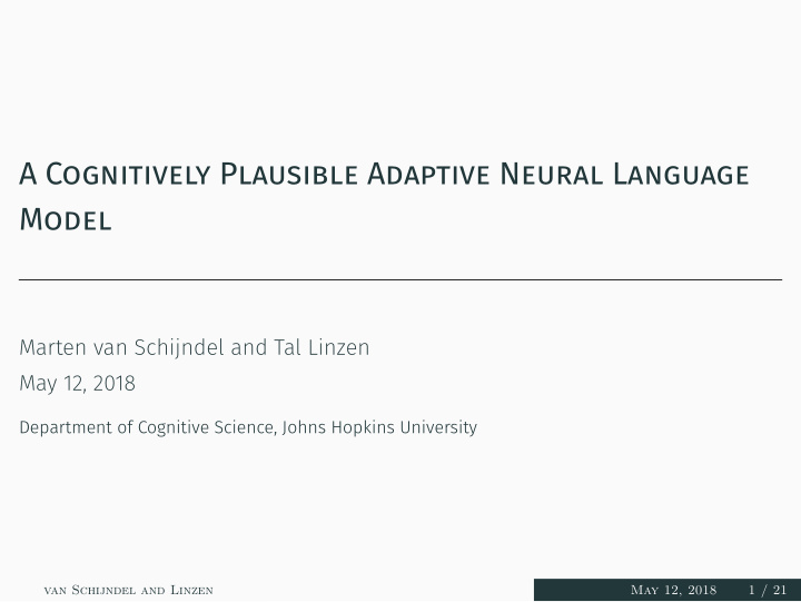 a cognitively plausible adaptive neural language model