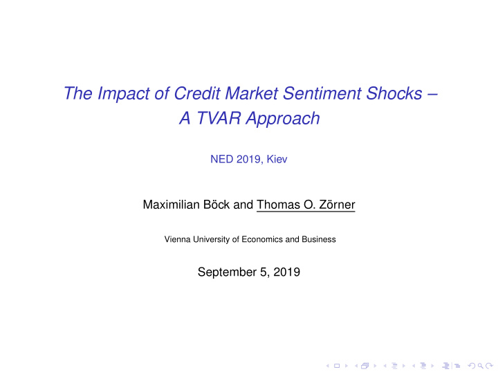 the impact of credit market sentiment shocks a tvar