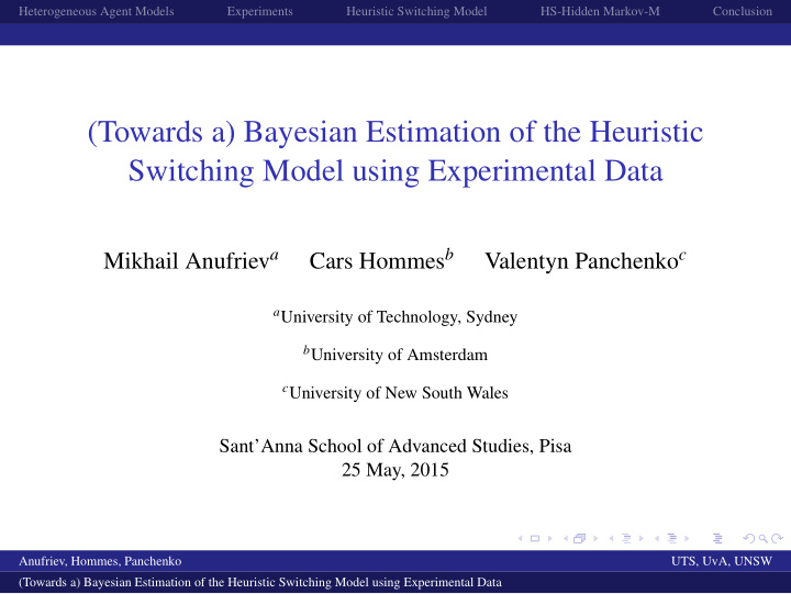 towards a bayesian estimation of the heuristic switching