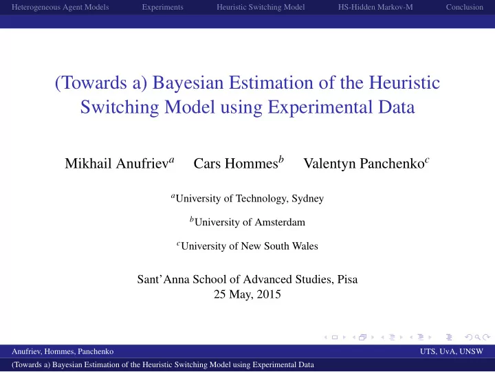 towards a bayesian estimation of the heuristic switching