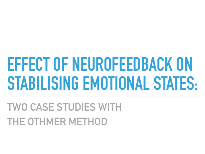 effect of neurofeedback on stabilising emotional states
