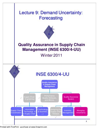 Lecture 9: Demand Uncertainty:  Demand Uncertainty:  Lecture 9:  Forecasting  Forecasting