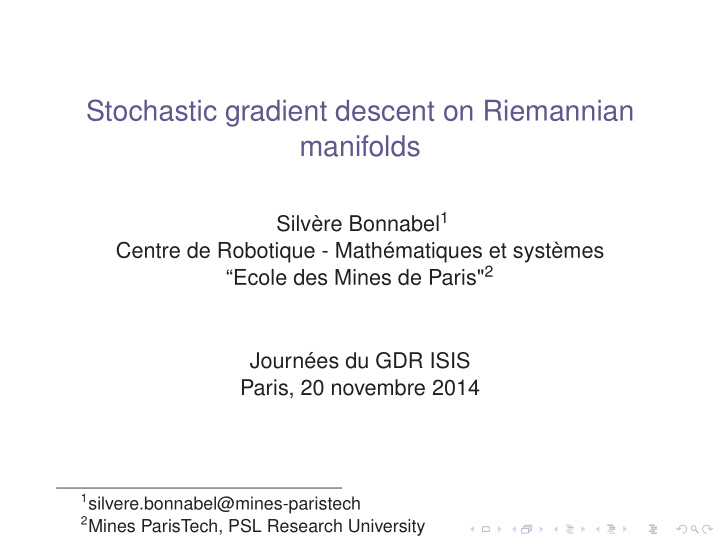 stochastic gradient descent on riemannian manifolds
