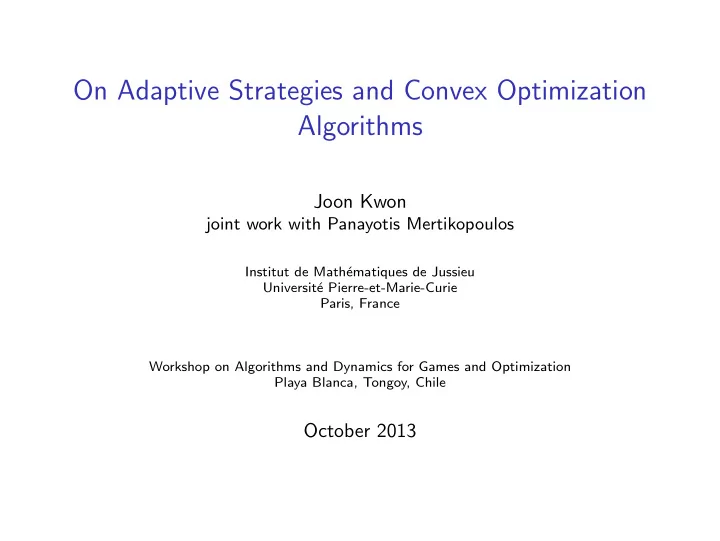 on adaptive strategies and convex optimization algorithms