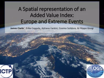 Added Valu  lue In  Index:  Europe and Ext  xtreme Events James Ciarlo` , Erika Coppola, Adriano