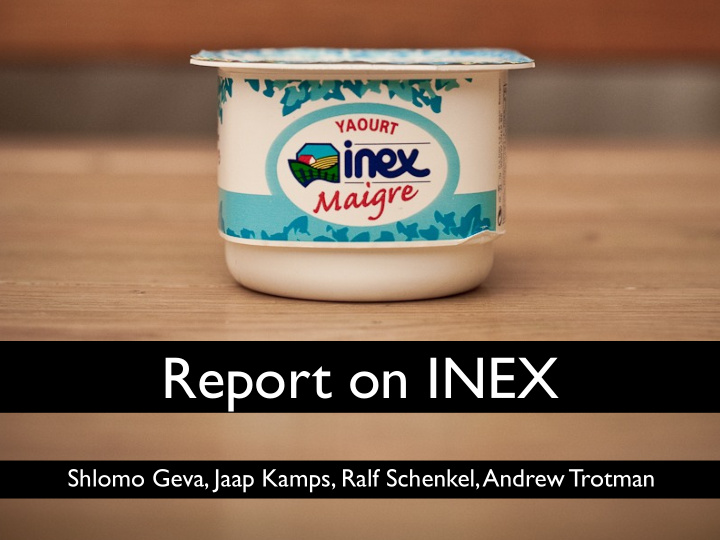 report on inex