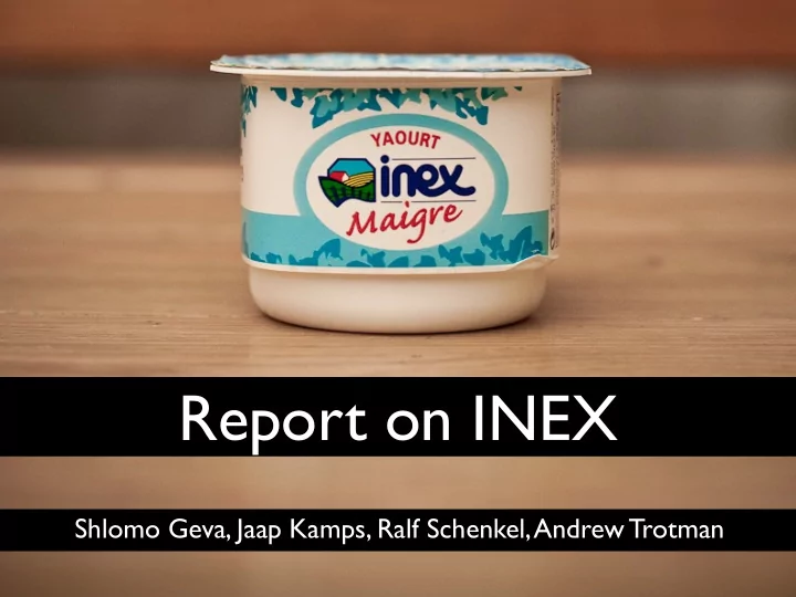 report on inex