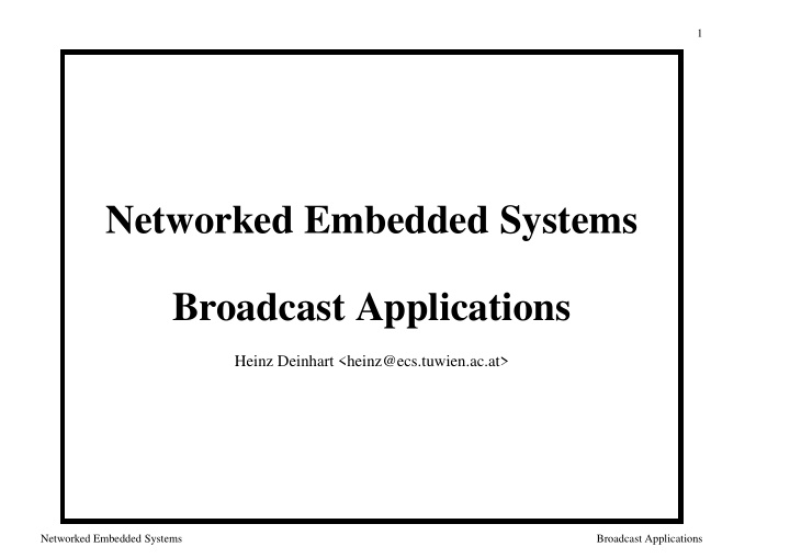 networked embedded systems broadcast applications