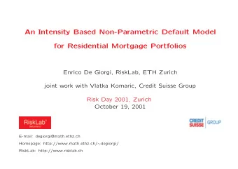 An Intensity Based Non-Parametric Default Model  for Residential Mortgage Portfolios  Enrico De
