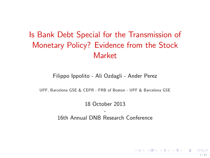 is bank debt special for the transmission of monetary