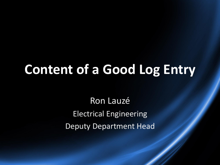 content of a good log entry