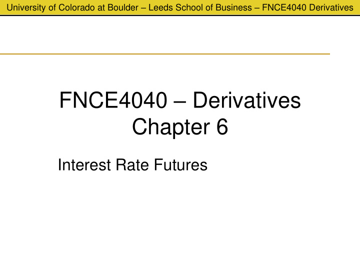 fnce4040 derivatives chapter 6