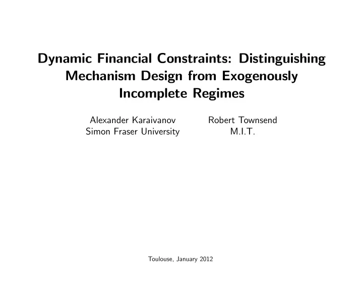 dynamic financial constraints distinguishing mechanism