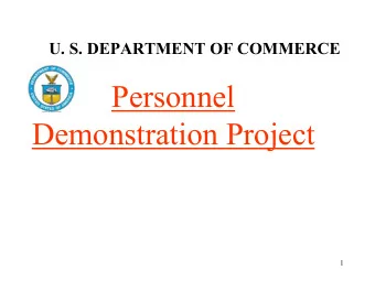 Personnel  Demonstration Project  1  BACKGROUND   Clone of the NIST Demonstration Project.  DOC