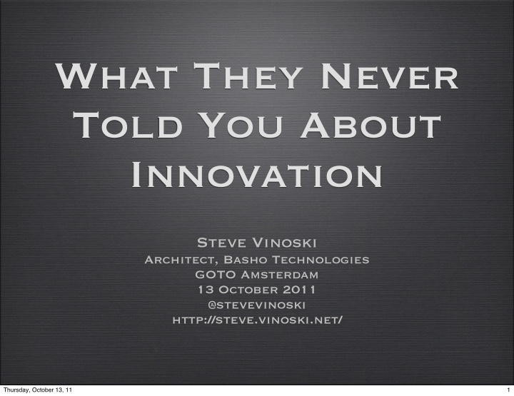 what they never told you about innovation