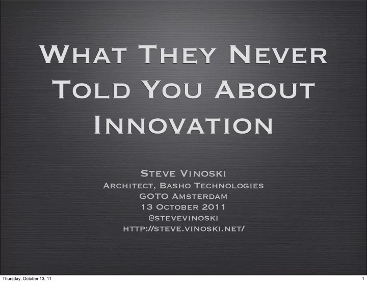 what they never told you about innovation