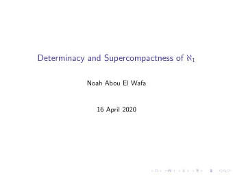 Strongly Compact and Supercompact cardinals Recall that P  ( A ) := { a  A : a injects into