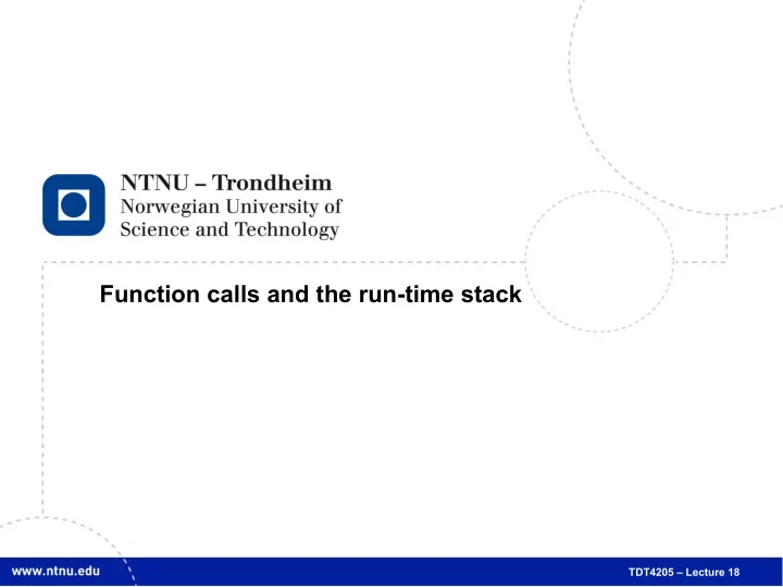 tdt4205 lecture 18 2 beyond jump and return we ve looked