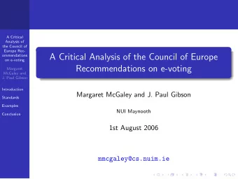 A Critical Analysis of the Council of Europe  ommendations  on e-voting  Recommendations on