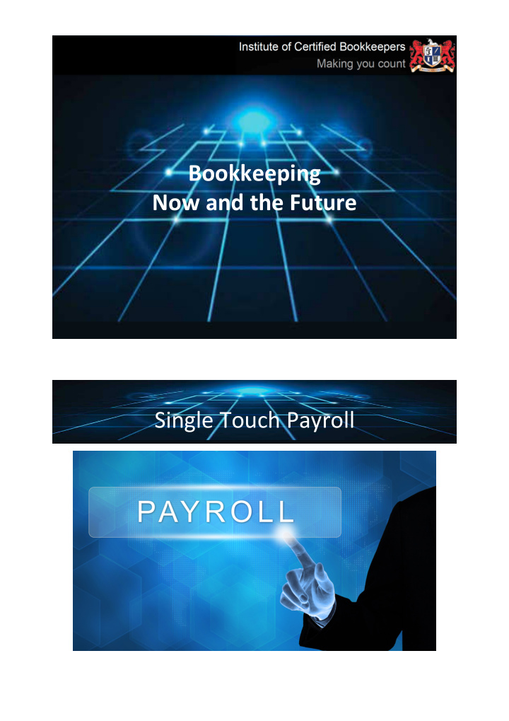 bookkeeping now and the future single touch payroll