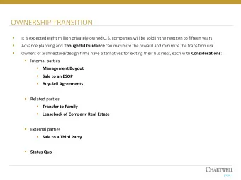 OWNERSHIP TRANSITION    It is expected eight million privately-owned U.S. companies will be sold