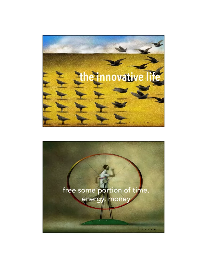 the innovative life