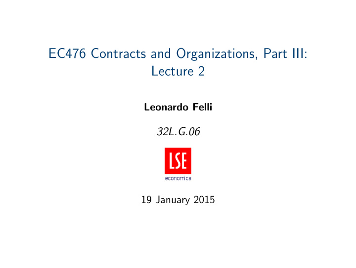 ec476 contracts and organizations part iii lecture 2