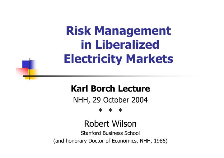 risk management in liberalized electricity markets