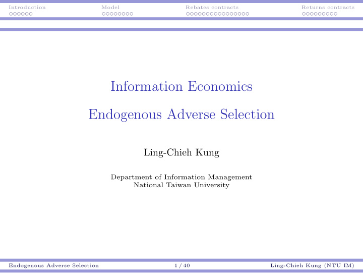 information economics endogenous adverse selection