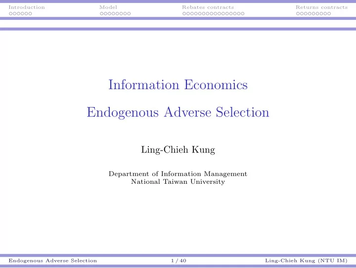 information economics endogenous adverse selection