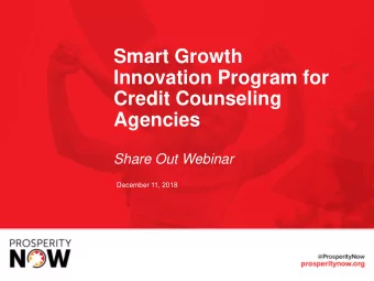 Credit Counseling  Agencies  Share Out Webinar  December 11, 2018  Welcome  Pamela Chan  Project