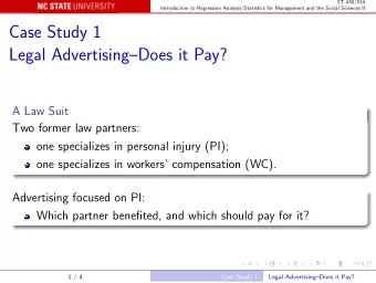 Case Study 1  Legal AdvertisingDoes it Pay?  A Law Suit  Two former law partners:  one