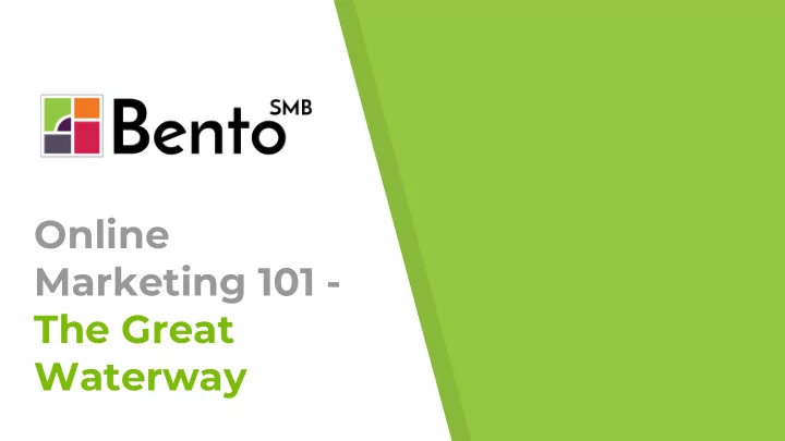 online marketing 101 the great waterway hello i am max