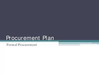 Procurement Plan  Formal Procurement  Formal Procurement Methods  Invitation for Bid (IFB)