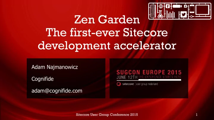 the first ever sitecore