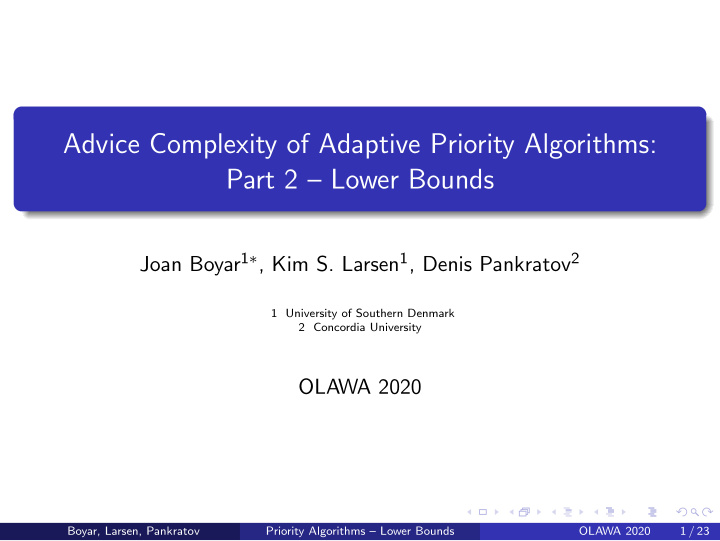 advice complexity of adaptive priority algorithms part 2