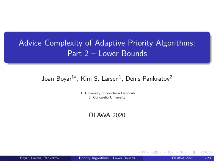 advice complexity of adaptive priority algorithms part 2