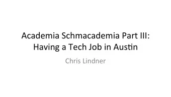 Academia  Schmacademia  Part  III:    Having  a  Tech  Job  in  Aus:n