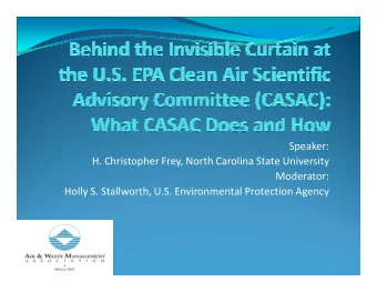 Speaker:  H. Christopher Frey, North Carolina State University  Moderator:  Holly S. Stallworth,