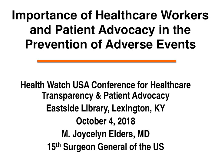 importance of healthcare workers and patient advocacy in