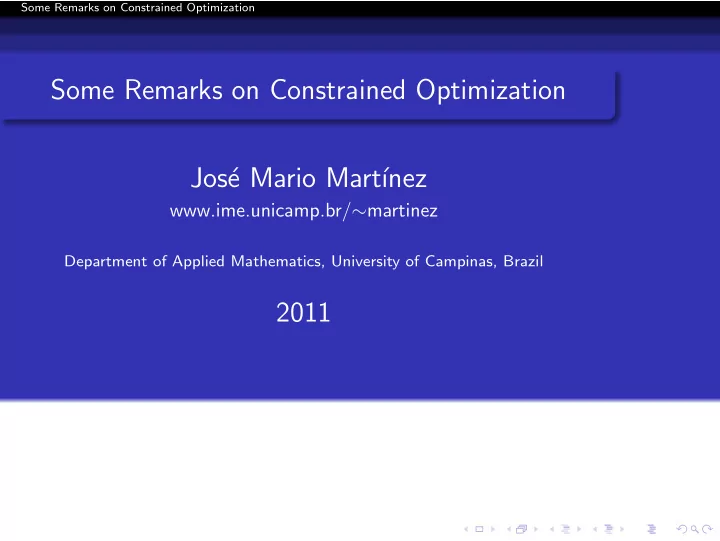 some remarks on constrained optimization jos e mario mart
